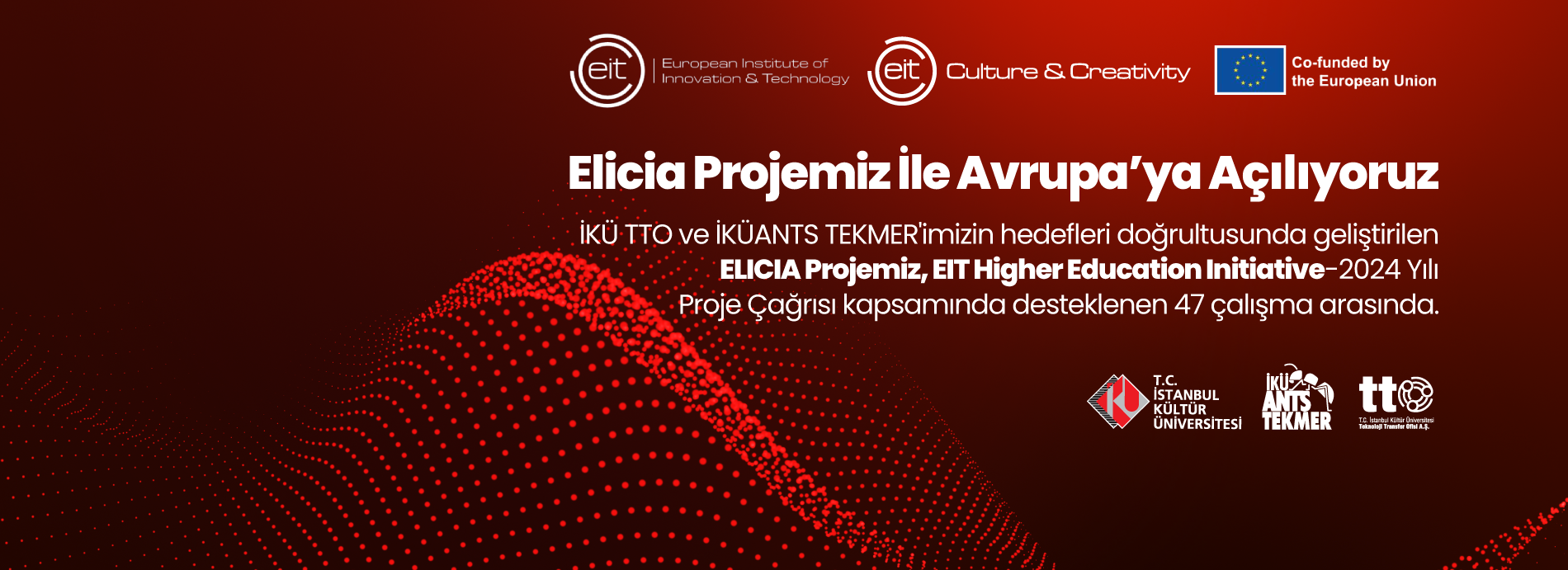 ELICIA Projemiz, EIT HIGHER EDUCATION INITIATIVE Tarafından Destekleniyor!
